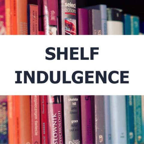 Shelf Indulgence