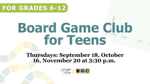 Board game club for teens