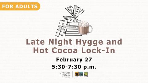 late night hygge and hot cocoa lock in
