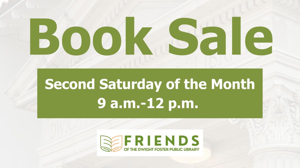 friends of library book sale second saturday of the month 9 am to 12 pm
